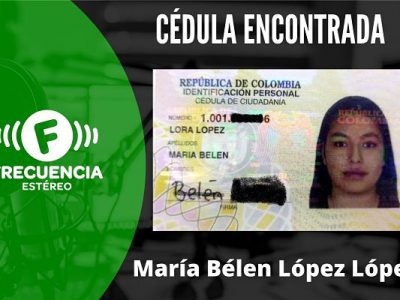 Se Encontró La Cédula De Ciudadanía De María Belén López López